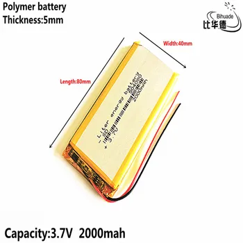 Litro energijos baterija Gera Qulity 3.7 V,2000mAH 504080 Polimeras ličio jonų / Li-ion baterija tablet pc BANKAS,GPS,mp3,mp4
